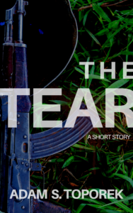 The Tear: A Short Story by Adam Toporek
