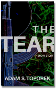 Adam S. Toporek's short story, The Tear, about revolutionaries in the fictional country of Chipuelta.
